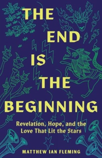 Book cover of: End Is the Beginning
