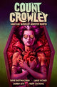 Book cover of: Count Crowley Volume 2: Amateur Midnight Monster Hunter. By: David Dastmalchian