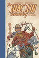 Book cover of: Shaolin Cowboy: Cruel to Be Kin. By: Geof Darrow