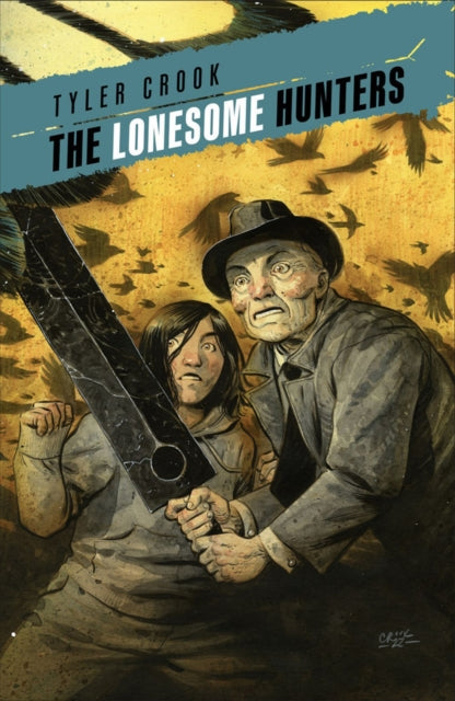 Book cover of: Lonesome Hunters. By: Tyler Crook