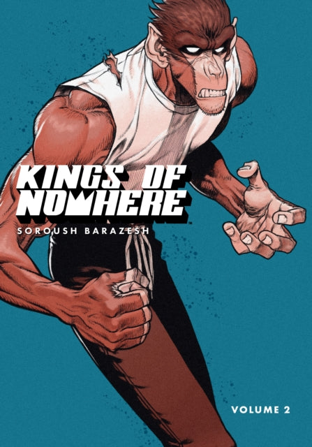 Book cover of: Kings of Nowhere Volume 2. By: Soroush Barazesh