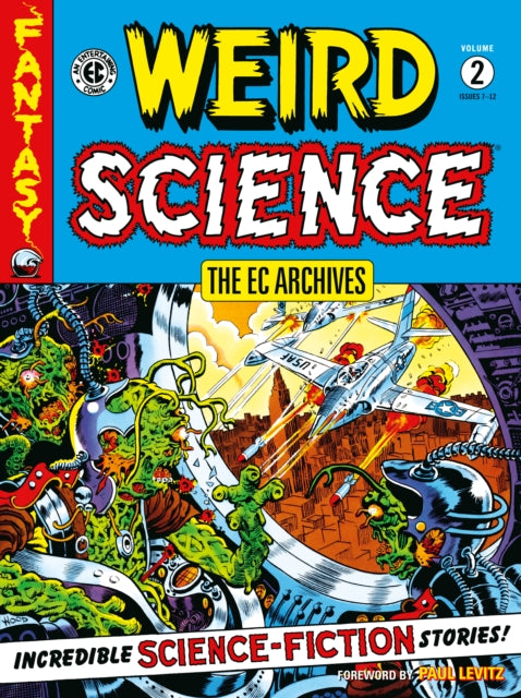 Book cover of: EC Archives: Weird Science Volume 2. By: Al Feldstein