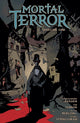 Book cover of: Mortal Terror Volume 1. By: Christopher Golden