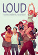 Book cover of: Loud: Stories to Make Your Voice Heard. By: Anna Cercignano
