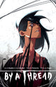 Book cover of: By a Thread. By: Scott Snyder