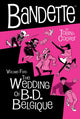 Book cover of: Bandette Volume 5: The Wedding of B.D. Belgique
