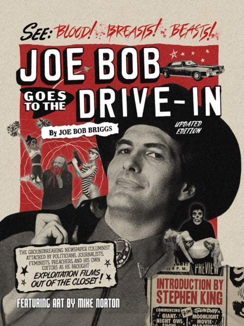 Book cover of: Joe Bob Goes to the Drive-In (Updated Edition)