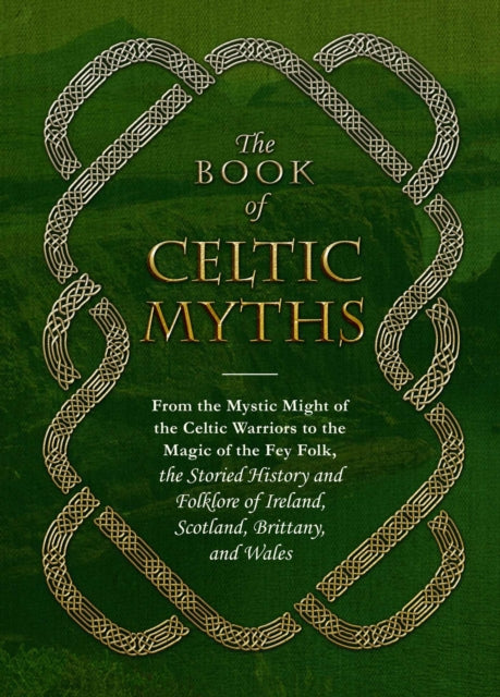 The Book of Celtic Myths