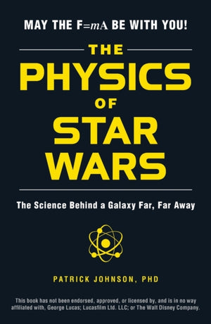 The Physics of Star Wars