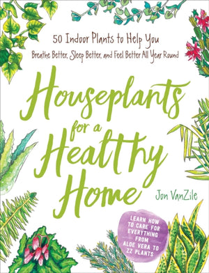 Houseplants for a Healthy Home