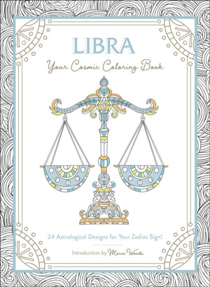 Libra: Your Cosmic Coloring Book