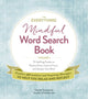 Book cover of: Everything Mindful Word Search Book, Volume 1. By: Charles Timmerman