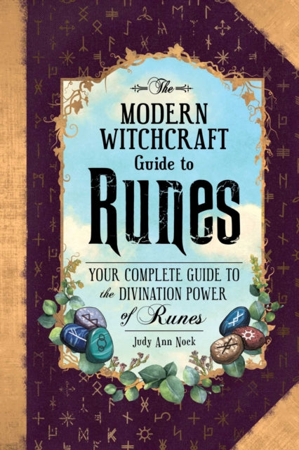 Book cover of: Modern Witchcraft Guide to Runes. By: Judy Ann Nock