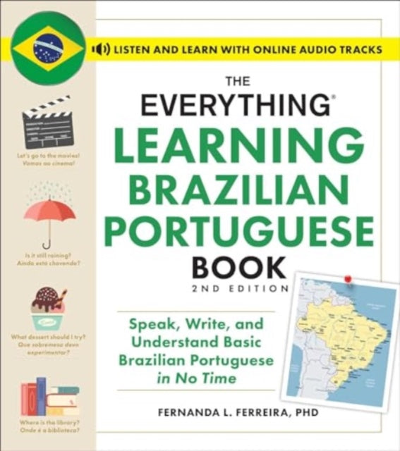 Book cover of: Everything Learning Brazilian Portuguese Book, 2nd Edition. By: Fernanda Ferreira