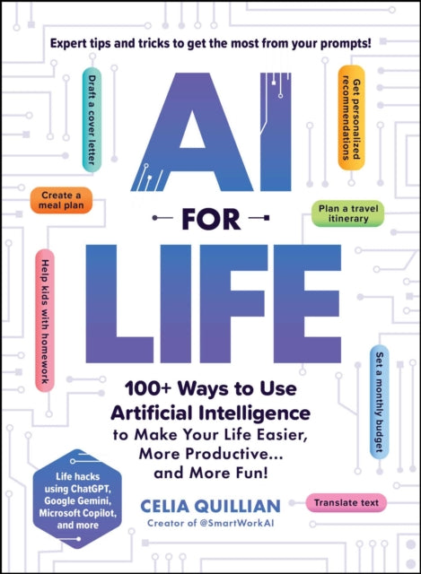 Book cover of: AI for Life. By: Celia Quillian