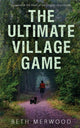 Book cover of: Ultimate Village Game. By: Beth Merwood