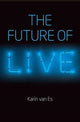 Book cover of: Future of Live. By: Karin van Es
