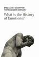 Book cover of: What is the History of Emotions?. By: Barbara H. Rosenwein