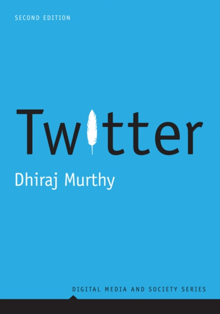 Book cover of: Twitter. By: Dhiraj Murthy