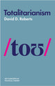 Book cover of: Totalitarianism. By: David D. Roberts