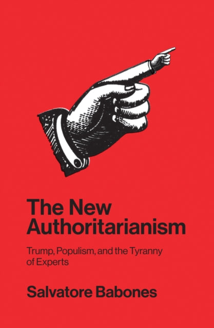 Book cover of: New Authoritarianism. By: Salvatore J. Babones