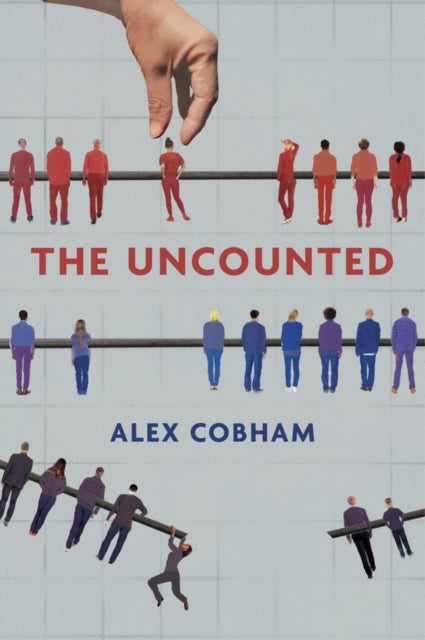 Book cover of: Uncounted. By: Alex Cobham