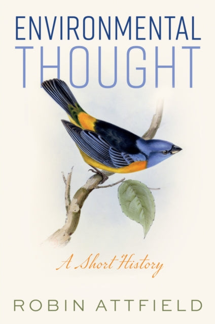 Book cover of: Environmental Thought. By: Robin Attfield