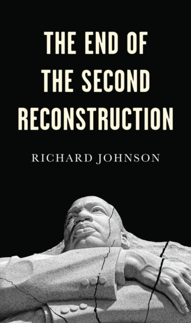 Book cover of: End of the Second Reconstruction. By: Richard Johnson