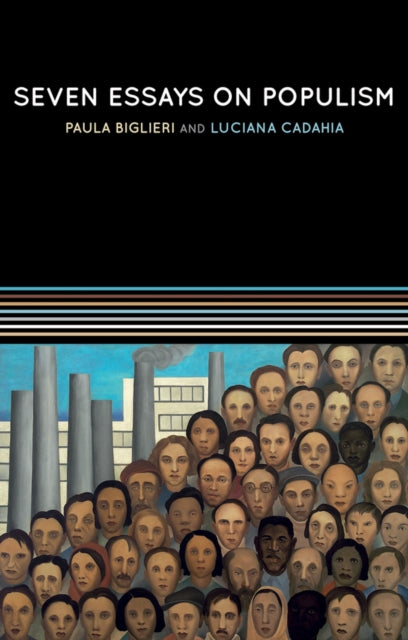 Book cover of: Seven Essays on Populism. By: Paula Biglieri