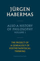Book cover of: Also a History of Philosophy, Volume 1. By: Ciaran Cronin