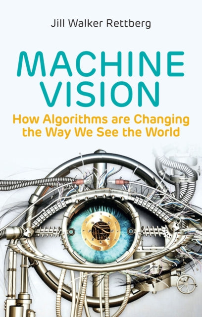Book cover of: Machine Vision. By: Jill Walker Rettberg