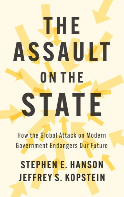 Book cover of: Assault on the State. By: Stephen E. Hanson