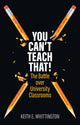 Book cover of: You Can't Teach That!. By: Whittington