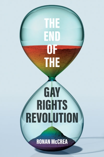 Book cover of: End of the Gay Rights Revolution