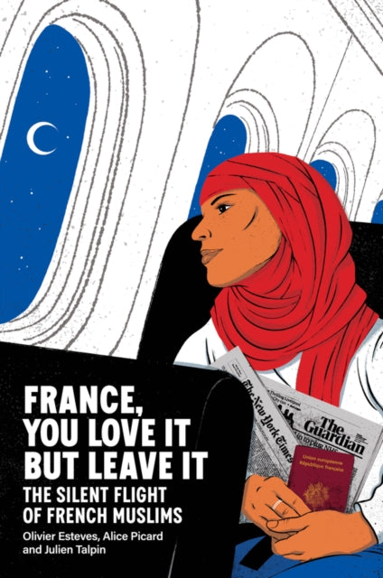 Book cover of: France, You Love It but Leave It. By: PICARD, ALICE ET AL