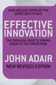 Book cover of: Effective Innovation REVISED EDITION. By: Adair, John