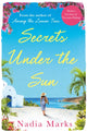 Book cover of: Secrets Under the Sun. By: Nadia Marks