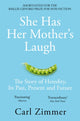 Book cover of: She Has Her Mother's Laugh. By: Carl Zimmer