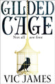 Book cover of: Gilded Cage. By: Vic James