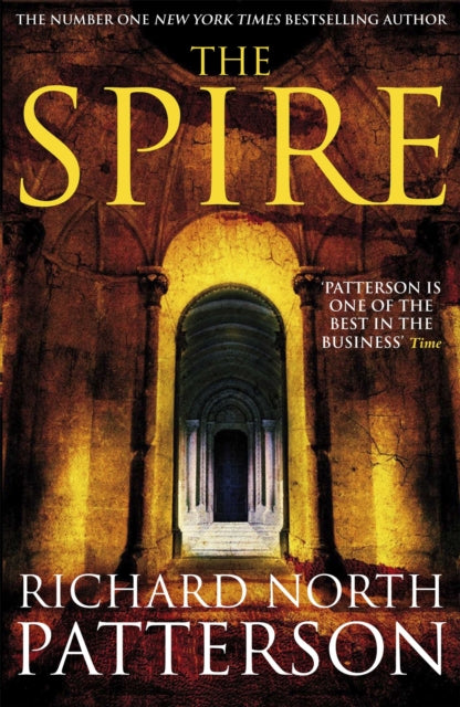 Book cover of: Spire. By: Richard North Patterson