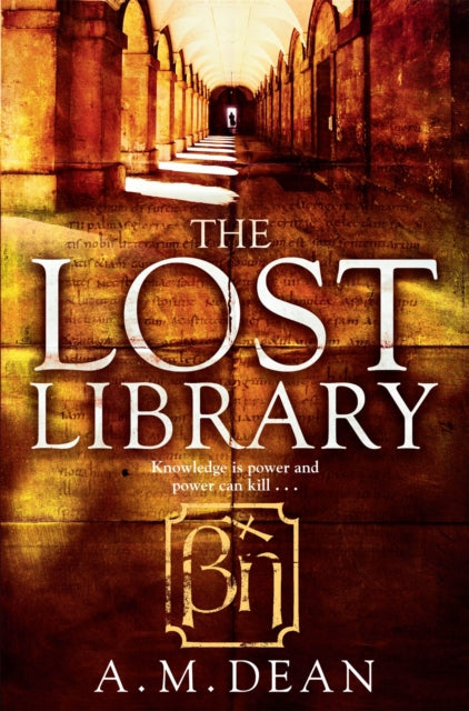 Book cover of: Lost Library. By: A.M. Dean