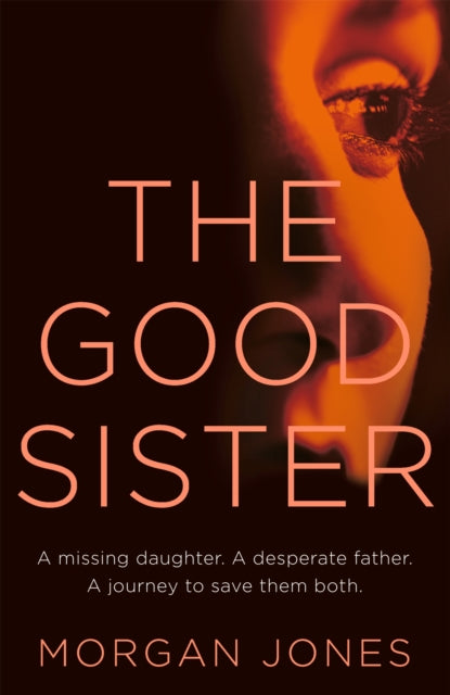 Book cover of: Good Sister. By: Chris Morgan Jones