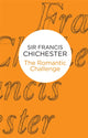 Book cover of: Romantic Challenge. By: Francis Chichester