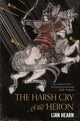 Book cover of: Harsh Cry of the Heron. By: Gillian Rubinstein
