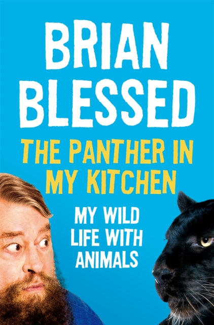 Book cover of: Panther In My Kitchen. By: Brian Blessed
