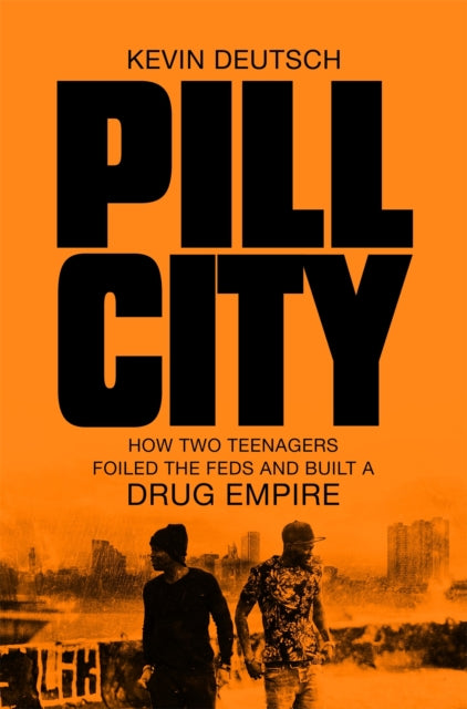 Book cover of: Pill City. By: Kevin Deutsch