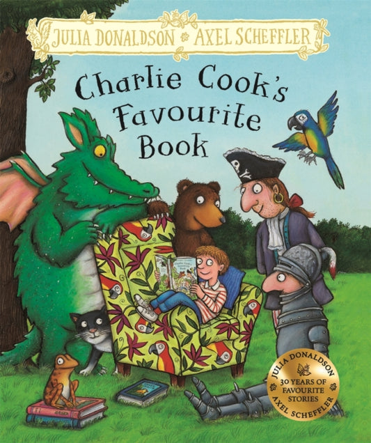 Charlie Cook's Favourite Book, Hardback Gift Edition 9781509851560 Julia Donaldson