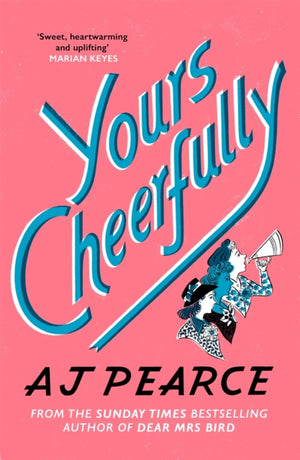 Yours Cheerfully, an inspirational story of wartime friendship from the author of Dear Mrs Bird