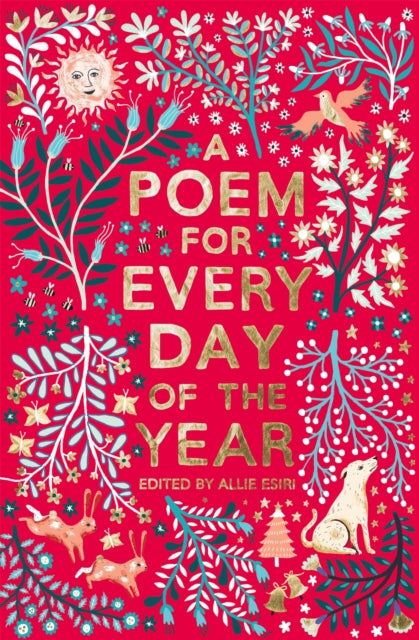 Poem for Every Day of the Year 9781509860548 Allie Esiri