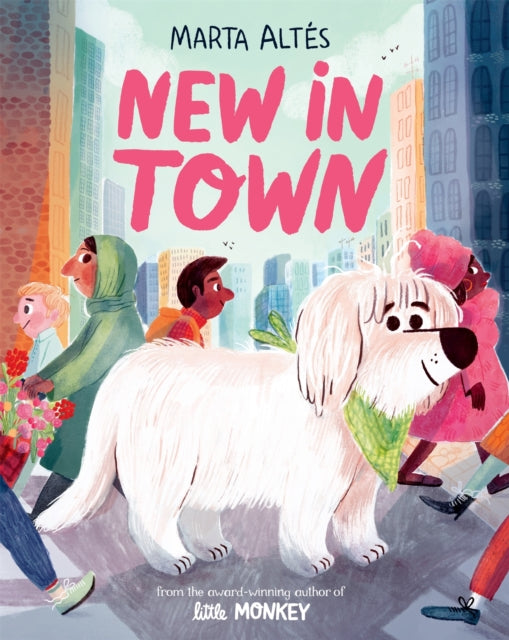 Book cover of: New In Town. By: Marta Altés